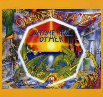 Album Ozric Tentacles: Become The Other