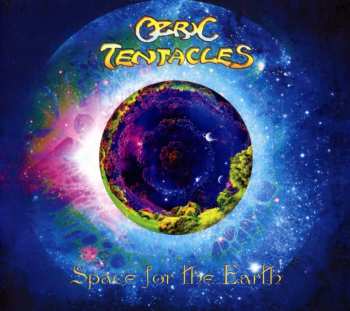 Album Ozric Tentacles: Space For The Earth