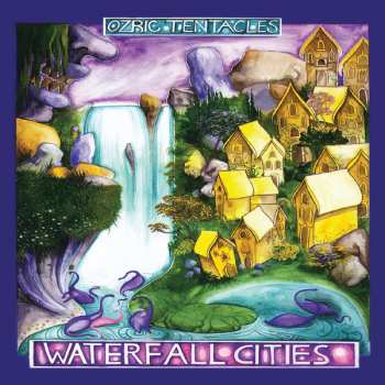 CD Ozric Tentacles: Waterfall Cities (digipak) 418055
