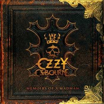 Album Ozzy Osbourne: Memoirs Of A Madman