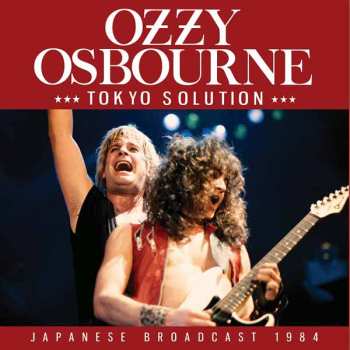 Album Ozzy Osbourne: Tokyo Solution