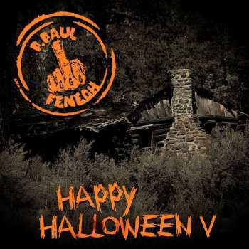 CD P. Paul Fenech: Happy Halloween V LTD 429483
