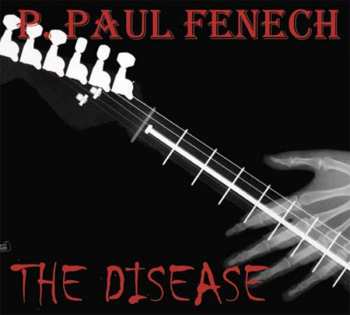 Album P. Paul Fenech: The Disease