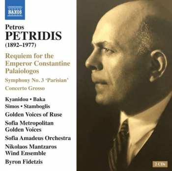 Album P. Petridis: Requiem For The Emperor Constantine Palailogos