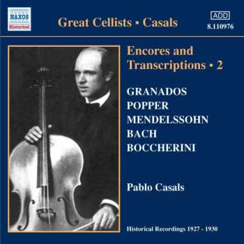 Pablo Casals: Encores And Transcriptions • 2