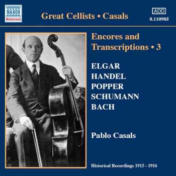 Album Pablo Casals: Encores And Transcriptions • 3