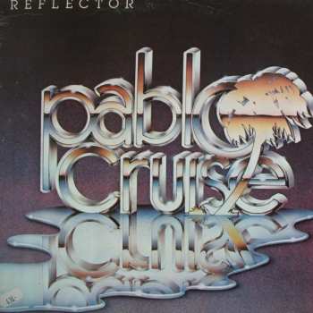 LP Pablo Cruise: Reflector 387363