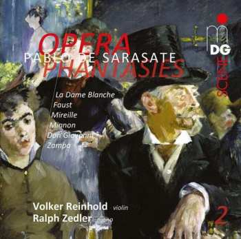Album Pablo De Sarasate: Opera Phantasies 2