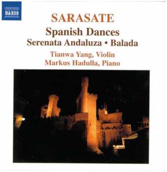 Album Pablo De Sarasate: Spanish Dances • Serenata Andaluza • Balada