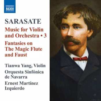 Album Pablo De Sarasate: Violin And Orchestra Music, Vol. 3