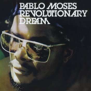 LP Pablo Moses: Revolutionary Dream 444461