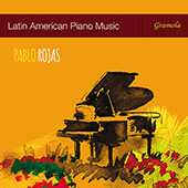 Album Pablo Rojas: Latin American Piano Music
