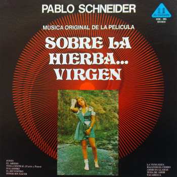 Album Pablo Schneider: Música Original De La Película -  Sobre La Hierba Virgen 