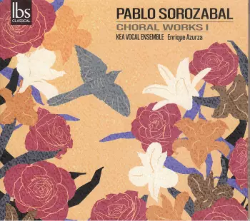 Pablo Sorozábal: Chorwerke I