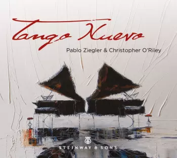 Pablo Ziegler: Tango Nuevo  