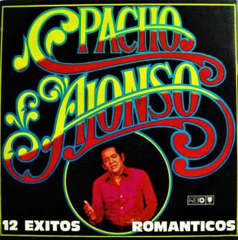 Album Pacho Alonso: 12 Exitos Romanticos