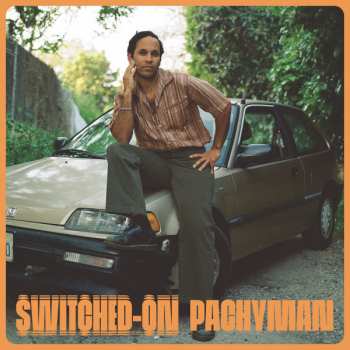 Album Pachyman: Switched On