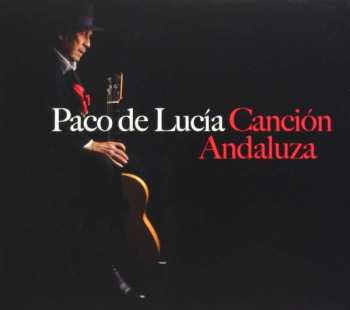 Album Paco De Lucía: Canción Andaluza
