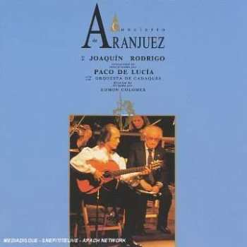 Album Paco De Lucía: Concierto De Aranjuez De Joaquín Rodrigo