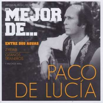 Paco De Lucía: Lo Mejor De... Paco De Lucía