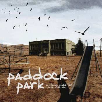 Album Paddock Park: A Hiding Place For Fake Friends