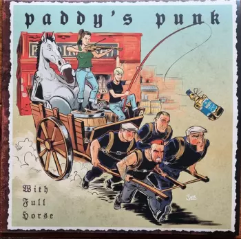 Paddy's Punk: With Full Horse