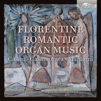 Album Padre Antonio Casini: Florentine Romantic Organ Music