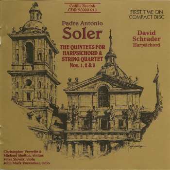 Album Padre Antonio Soler: The Quintets For Harpsichord & String Quartet Nos. 1, 2 & 3
