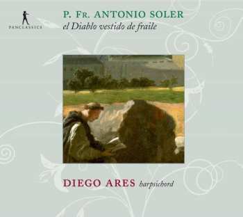 Album Padre Antonio Soler: El Diablo Vestido De Fraile