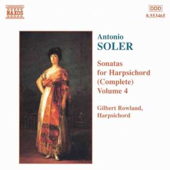 Album Padre Antonio Soler: Sonatas For Harpsichord (Complete) Vol. 4