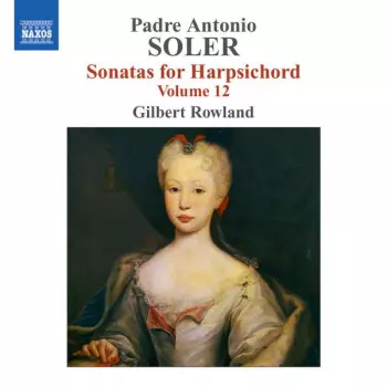 Sonatas For Harpsichord Vol. 12