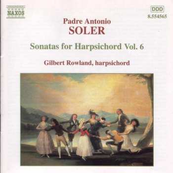 Album Padre Antonio Soler: Sonatas For Harpsichord Vol. 6