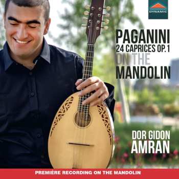 Album Paganini / Dor Gidon Amran: 24 Caprices Op. 1 On The Mandolin