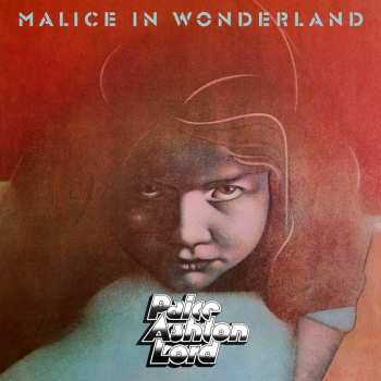 CD Paice Ashton & Lord: Malice In Wonderland (2019 Reissue) 516544