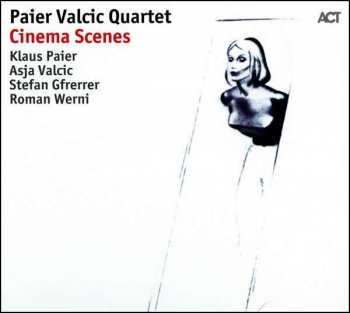 Album Paier Valcic Quartet: Cinema Scenes