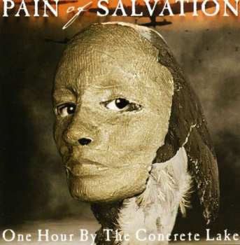 Album Pain Of Salvation: One Hour By The Concrete Lake
