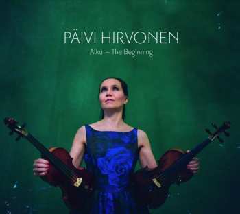 Album Päivi Hirvonen: Alku = The Beginning
