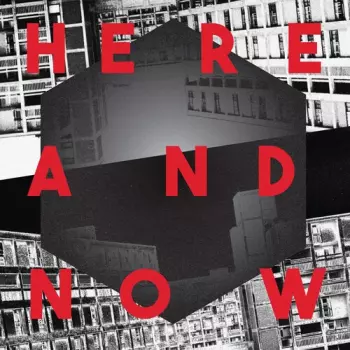 Here And Now