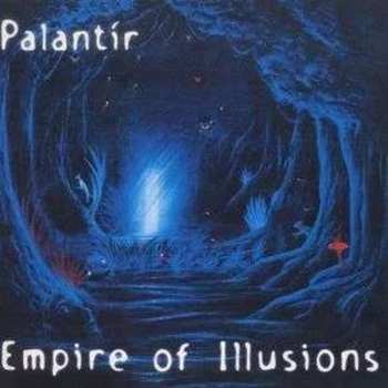 Album Palantír: Empire Of Illusions