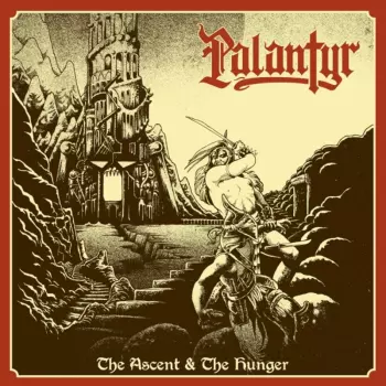 Palantyr: The Ascent & The Hunger