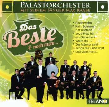 Palast Orchester Mit Seinem Sänger Max Raabe: Das Beste Und Noch Mehr