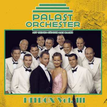Album Palast Orchester Mit Seinem Sänger Max Raabe: Hitbox Vol. 3