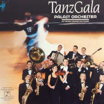 Album Palast Orchester Mit Seinem Sänger Max Raabe: TanzGala