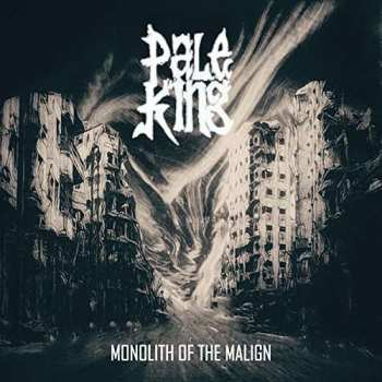 CD Pale King: Monolith Of The Malign 23950