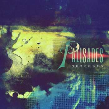 Album Palisades: Outcasts