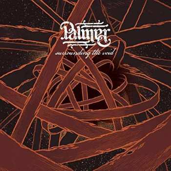 Album Palmer: Surrounding The Void