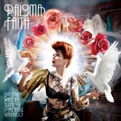 CD Paloma Faith: Do You Want The Truth Or Something Beautiful? 10030