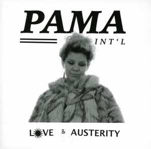 Album Pama International: Love & Austerity