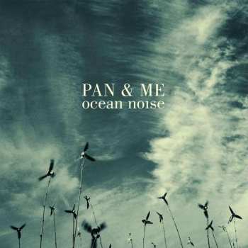 Album Pan & Me: Ocean Noise