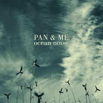 CD Pan & Me: Ocean Noise 177344